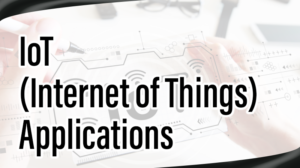Read more about the article IoT(Internet of Things) Applications