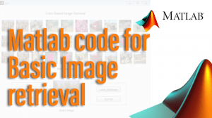 Read more about the article Matlab code for Basic Image retrieval