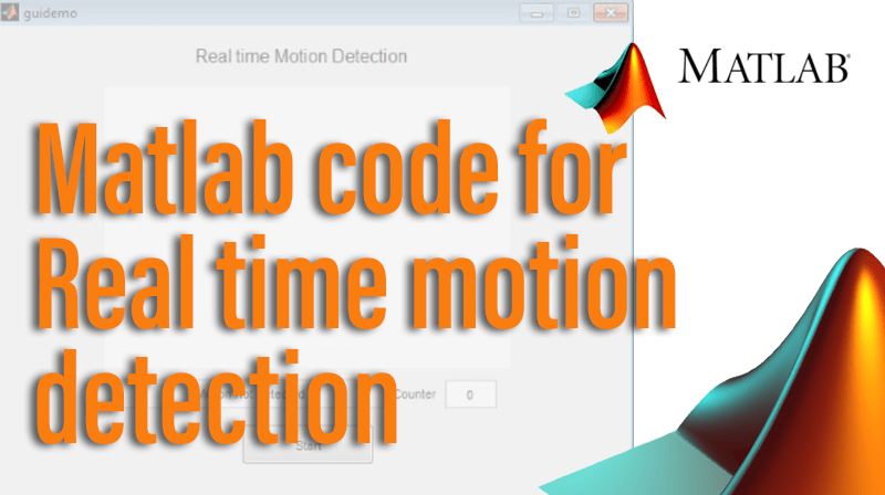 Read more about the article Matlab code for Real time motion detection