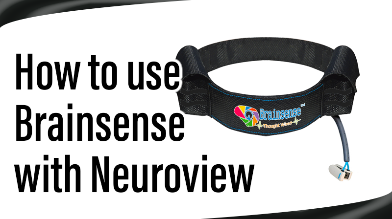 You are currently viewing How to use Brainsense with Neuroview