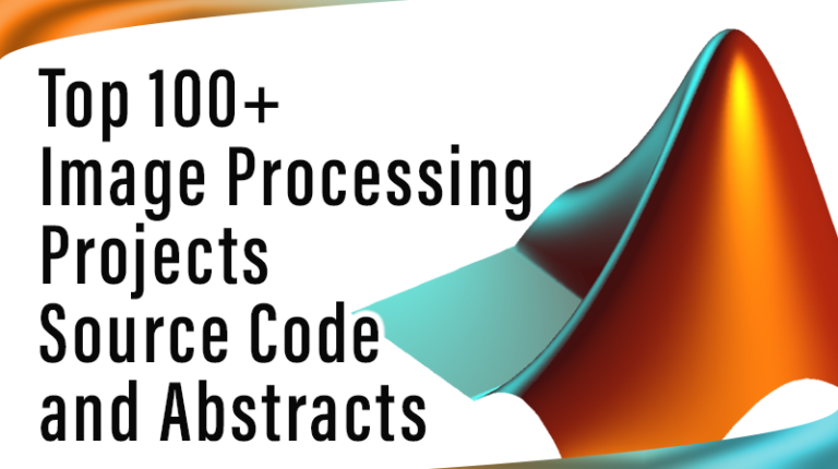Top 100+ Image Processing Projects - Source Code and Abstracts - Pantech.AI