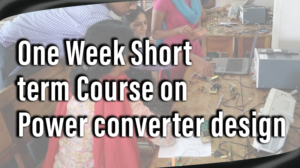 Read more about the article One week short term course on power converter design