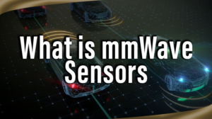 Read more about the article what is mmWave Sensors