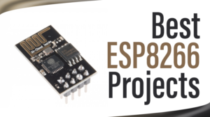 Read more about the article Best ESP8266 Projects