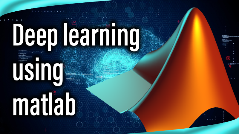 You are currently viewing Deep learning using matlab
