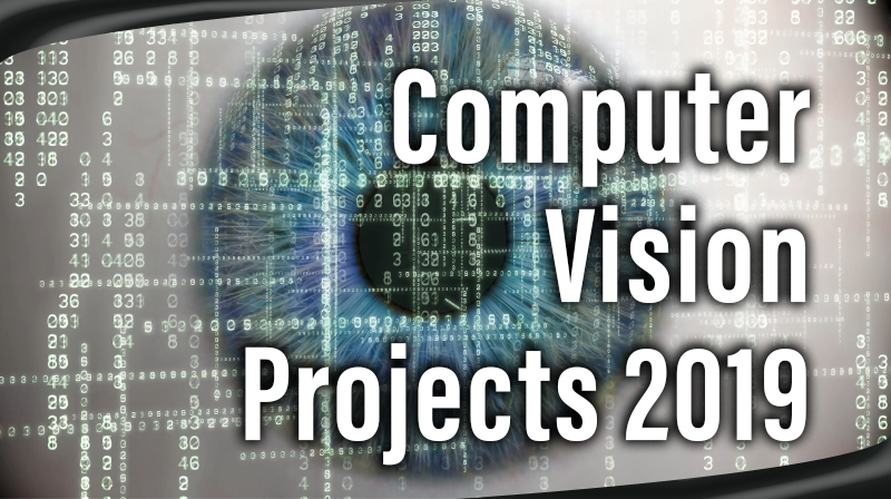 Read more about the article Computer Vision Projects 2019
