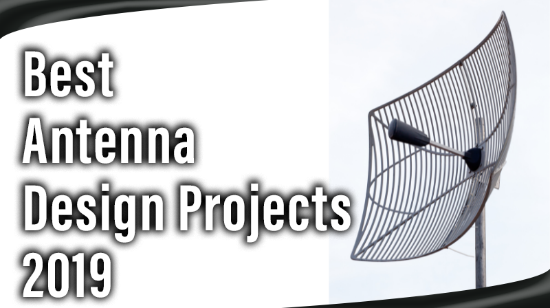You are currently viewing Best Antenna Design  Projects -2019