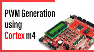 Read more about the article PWM Generation using Cortex m4