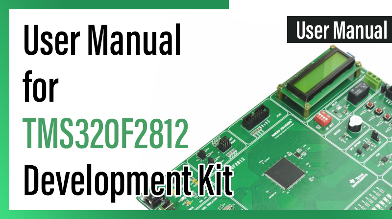 You are currently viewing User Manual for TMS320F2812 Development Kit