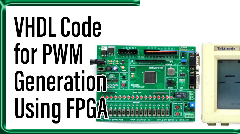 You are currently viewing VHDL Code for PWM Generation Using FPGA