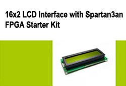 16×2 LCD Interface with Spartan3an FPGA Starter Kit