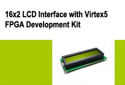 16x2 LCD Interface with Virtex5 FPGA Development Kit