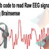 Matlab code to read Raw EEG signals using Brainsense
