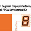 Seven Segment Display interfacing with Virtex5 FPGA Development Kit