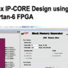 Xilinx IP-CORE Design using Spartan-6 FPGA