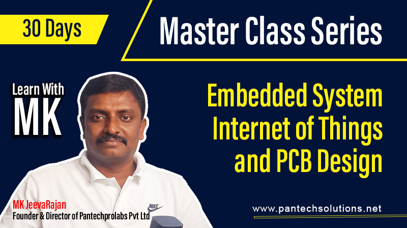 Read more about the article Embedded System, IoT, and PCB Design Master Class Series